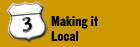 Making it Local